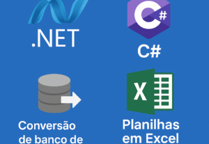 Eu vou desenvolver em python, .NET e também planilhas execel