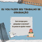 Eu vou fazer sua pesquisa e escrita de graduação acadêmica