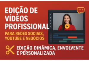 Eu vou Editar Vídeos Profissional para Redes Sociais