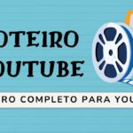 Eu vou escrever um Roteiro para Vídeo do Youtube