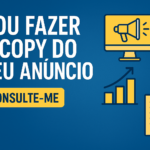 Eu vou fazer a copy do seu anúncio
