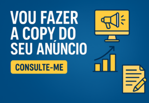 Eu vou fazer a copy do seu anúncio