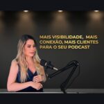 Eu vou fazer seu podcast ganhar visibilidade na web