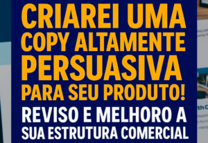 Eu vou Criar uma copy altamente persuasiva para seu produto.