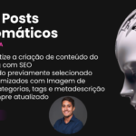 Eu vou criar uma automação de postagem de blog com ia