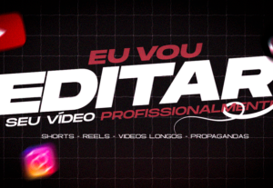 Eu vou editar seu vídeo profissionalmente