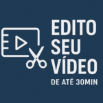 Eu vou Editar seu vídeo do jeito que quiser