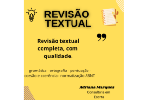Eu vou fazer a Revisão do seu texto com atenção.