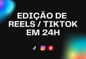 Eu vou editar seu vídeo para Reels/TikTok em ate 24h