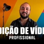 Eu vou editar seu vídeo de forma criativa e profissional