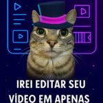 Eu vou editar seu vídeo em ate 24 horas