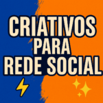 Eu vou fazer o melhor criativo para sua rede social