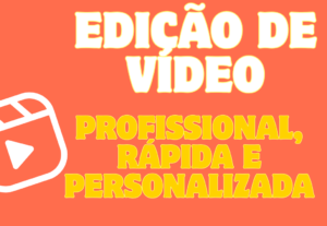 Eu vou Editar seus vídeos de forma profissional e rápida