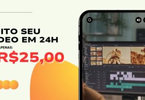 Eu vou editar seu vídeo em 24h.