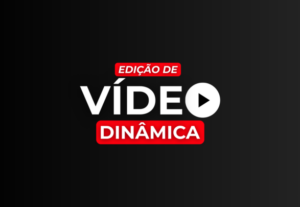 Eu vou Editar seus Vídeos Curtos com uma edição Dinâmica.