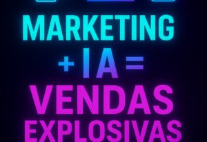 Eu vou Impulsione sua Marca com Inteligência Artificial