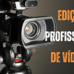 Eu vou editar seus vídeos de forma profissional