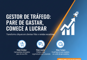 Eu vou fazer a Gestão do trafego para o seu negócio