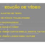 Eu vou Editar Vídeo Criativo para Youtube e Redes Sociais