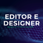Eu vou fazer uma edição de vídeos ou um designer pra vc