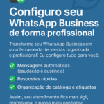Eu vou Configurar seu WhatsApp Business de forma profissiona...