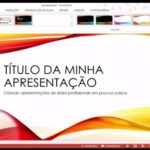 Eu vou criar as melhores apresentações de slides