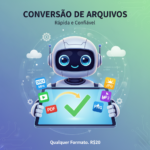Eu vou converter seus arquivos para o formato que você quise...
