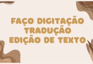 Eu vou Fazer sua escrita, tradução e edição de textos