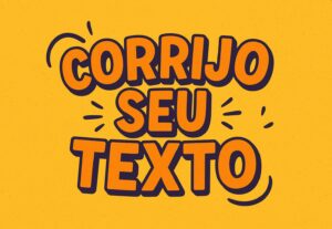 Eu vou corrigir seu texto ou redação