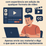 Eu vou editar vídeos ou cortes do seu conteúdo