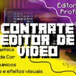 Eu vou editar o seu video profissionalmente