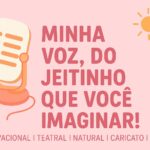 Eu vou dar voz, vida e brilho ao seu projeto