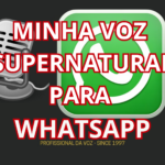 Eu vou fazer uma voz Supernatural para WhatsApp
