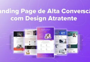 Eu vou criar sua Landing Page Atrativa e de Alta Conversão