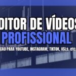 Eu vou editar profissionalmente qualquer vídeo seu