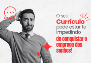 Eu vou fazer o seu currículo de forma estratégica
