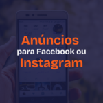 Eu vou criar seu anúncio no Facebook e Instagram - Meta Ads