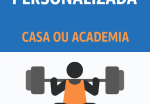Eu vou fazer de treino personalizado para academia ou casa