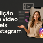 Eu vou editar seu video reels instagram