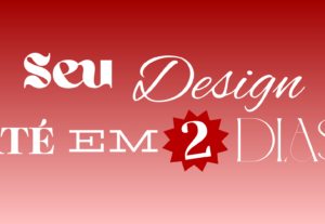 Eu vou fazer seu Design em até 2 dias.