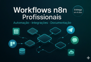Eu vou fazer workflow de N8N para você
