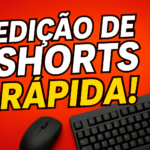 Eu vou editar seus Shorts e Reels com qualidade e rapidez