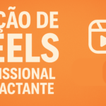 Eu vou editar o seu reel em até 2 dias