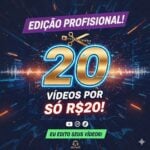 Eu vou editar seu video por 20 conto