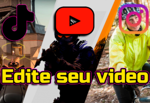Eu vou editar um video para qualquer rede social