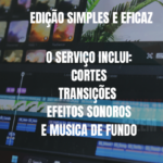 Eu vou editar seu vídeo com custo beneficio