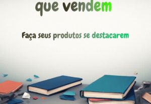 Eu vou Fazer Seus Produtos se Destacarem com Textos Incrívei...