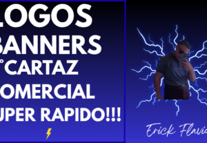 Eu vou fazer logos, banner e cartazes pra você em ate 3 hora...
