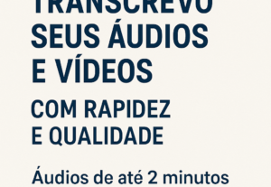 Eu vou transcrever seu áudio de até 2 min.