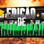 Eu vou fazer a melhor thumbnail para seus videos